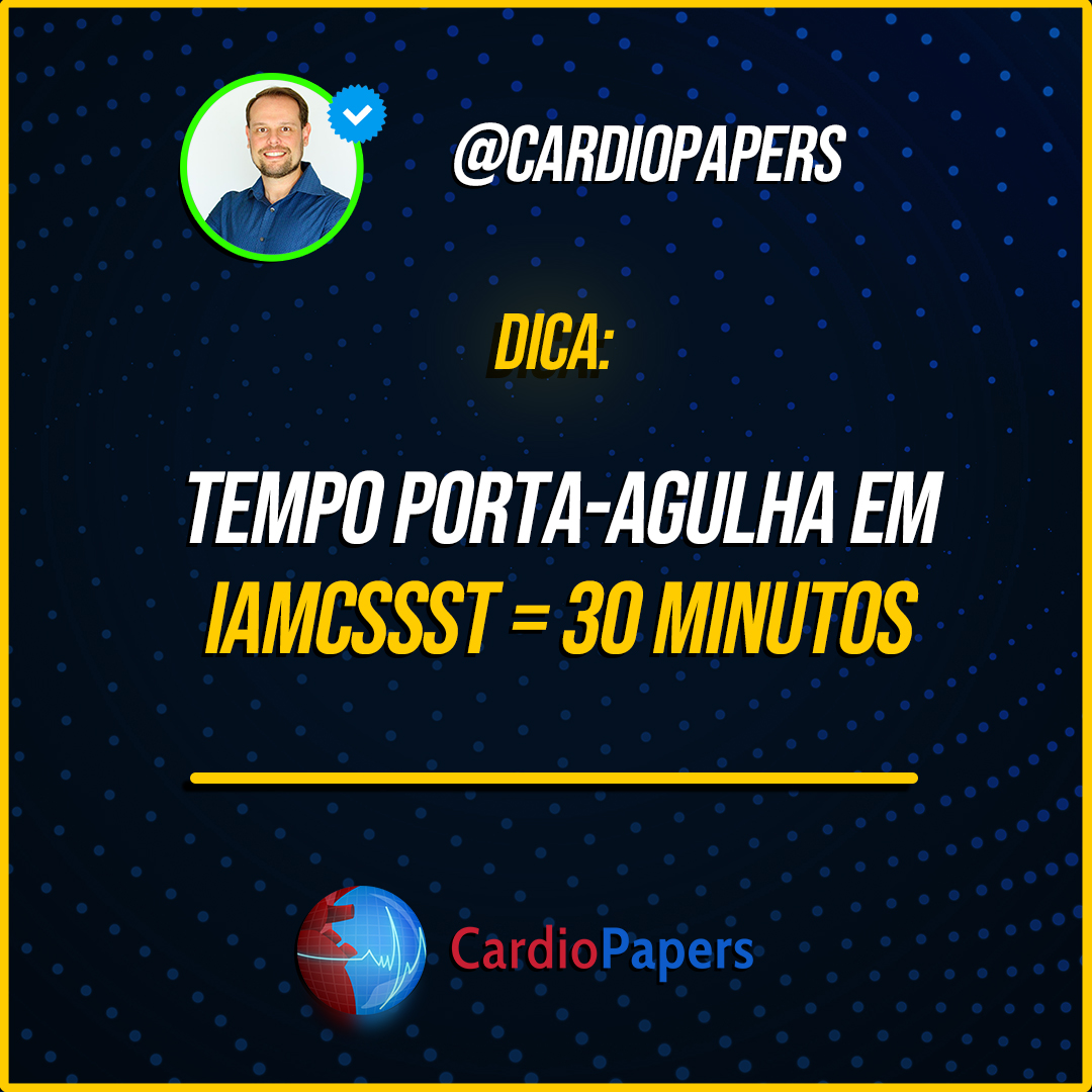 Tempo porta-agulha em IAMCSSST = 30 minutos! - Portal Afya