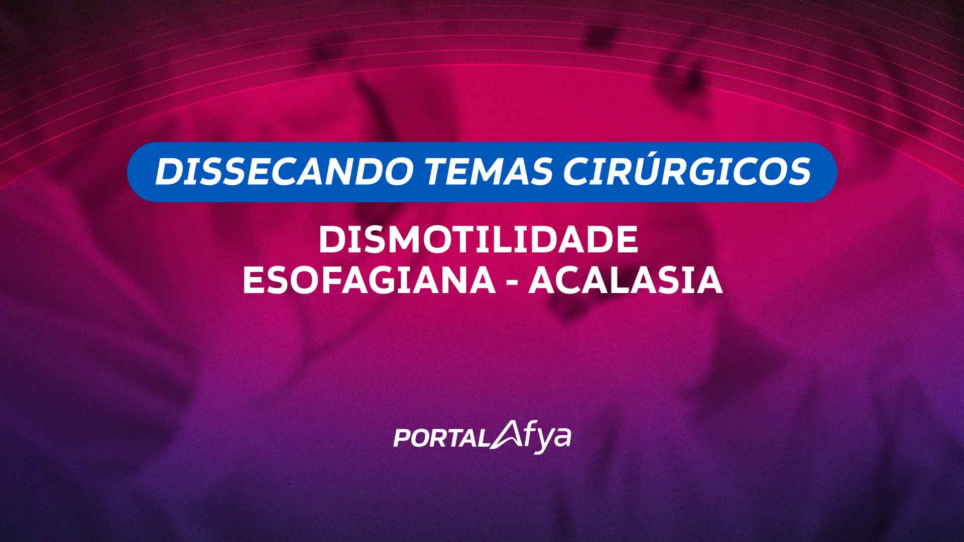 dismotilidade esofagiana